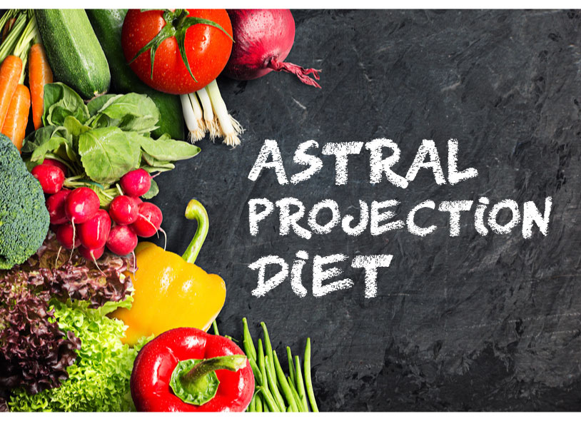 Astral Projection Diet - Raw Foods? Vegan? Foods to Avoid?